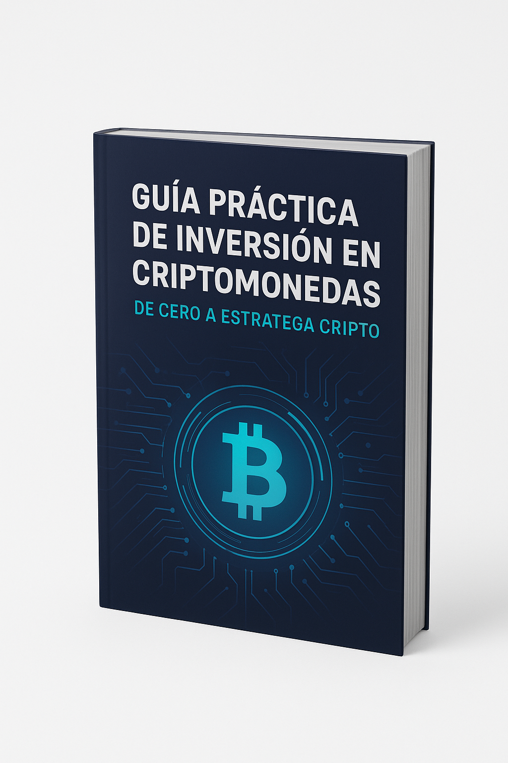 Guía Práctica de Inversión en Criptomonedas – De Cero a Estratega Cripto