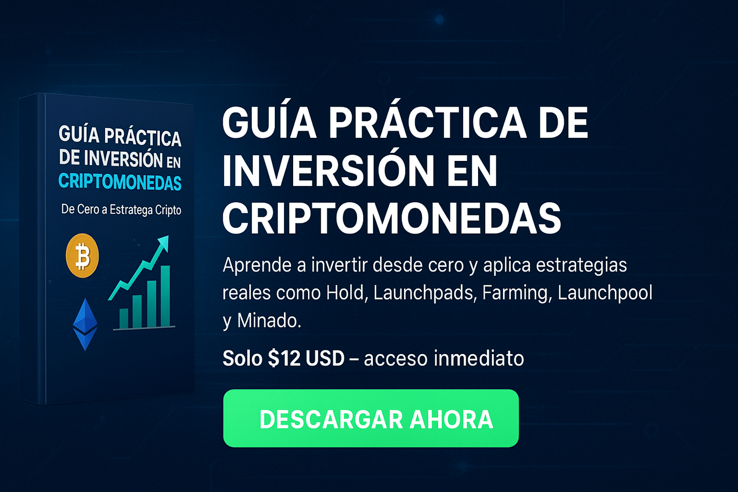 Guía Práctica de Inversión en Criptomonedas – De Cero a Estratega Cripto